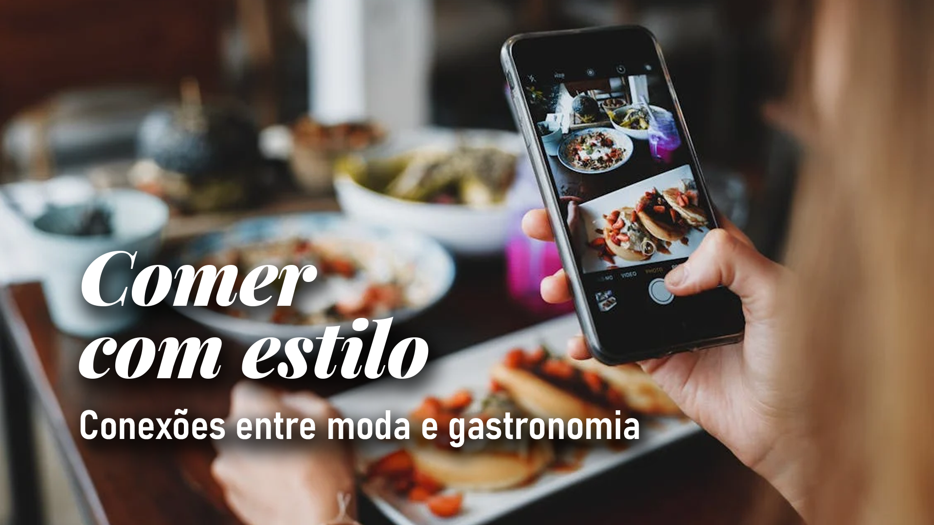 Comer com Estilo: Conexões entre moda e gastronomia