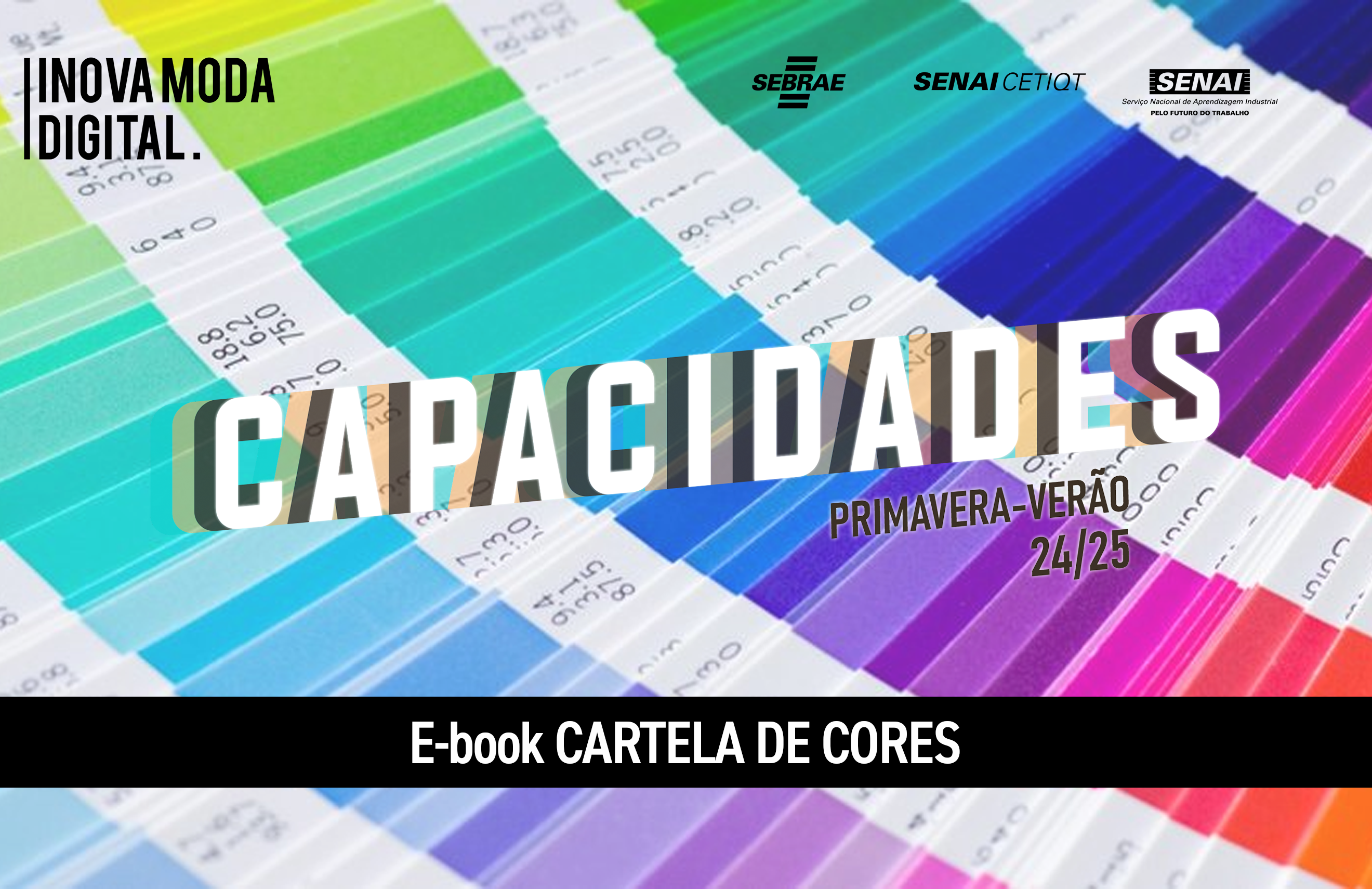 Capacidades - Lançamento Cartela de Cores Primavera-Verão 24/25